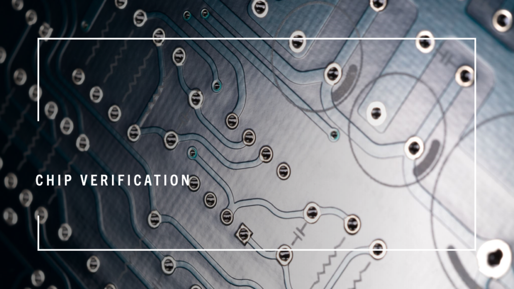 Chip Verification